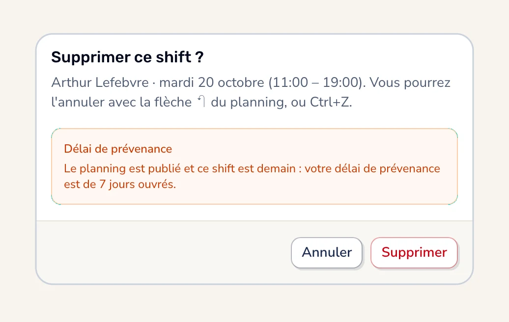 Dans Smarly, la suppression d'un shift publié pour le lendemain : la fenêtre rappelle que le délai de prévenance du magasin est de 7 jours ouvrés.