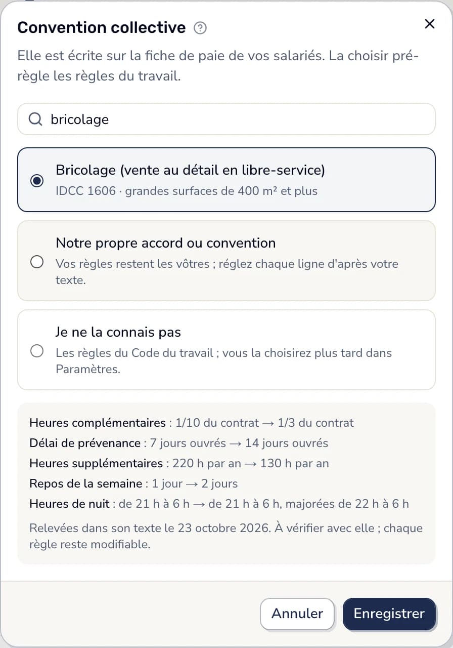 Dans Smarly, la fenêtre « Convention collective » : « bricolage » cherché, la 1606 choisie (grandes surfaces de 400 m² et plus), et ce qui change : heures complémentaires au tiers, 14 jours ouvrés de prévenance, 130 heures supplémentaires par an, deux jours de repos, la nuit majorée de 22 h à 6 h.