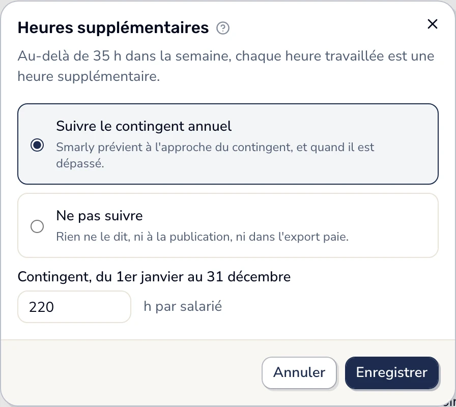 Dans Smarly, la fenêtre « Heures supplémentaires » des règles du travail : au-delà de 35 heures dans la semaine, chaque heure est une heure supplémentaire ; le contingent annuel suivi, 220 heures par salarié.